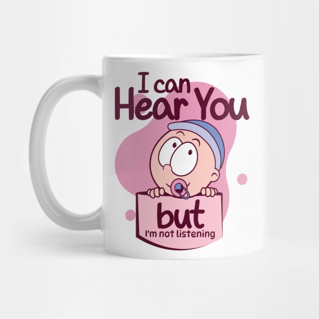 I Can Hear You But I'm Not Listening Toddler New Mom Dad by alcoshirts